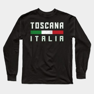 Toscana Italia / Italian Region Typography Design Long Sleeve T-Shirt